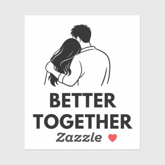 Better Together Minimal Vinyl Sticker (Blatt)