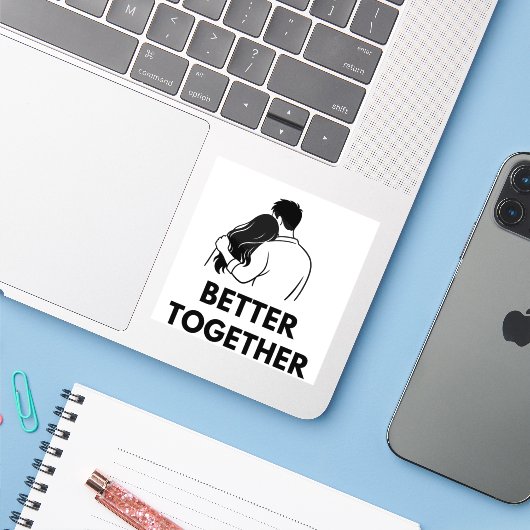 Better Together Minimal Vinyl Sticker (Laptop mit iPhone)