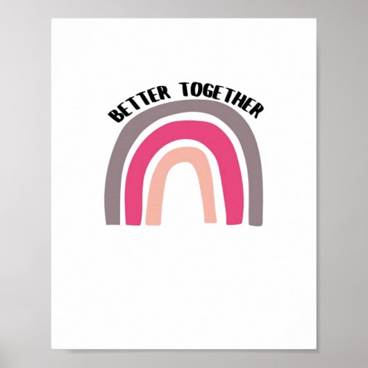 Better Together Rainbow Joyful Aesthetic  Poster (Vorne)