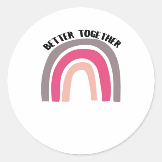 Better Together Rainbow Joyful Aesthetic  Runder Aufkleber (Vorderseite)