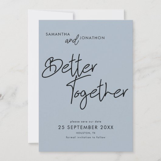 Better Together Script Dusty Blue Save the Date (Vorderseite)