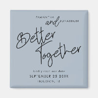 Better Together Script Dusty Blue Save the Date