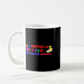 Better Together With Butter Insrational Funny Quot Kaffeetasse (Links)