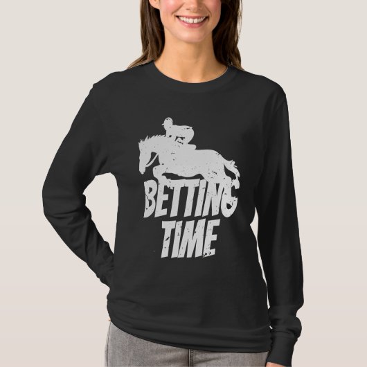 Betting Time Horse Racing Betting  2 T-Shirt (Vorderseite)