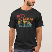 Betty Die Frau Der Mythos Das legendäre lustige Sp T-Shirt (Vorderseite)