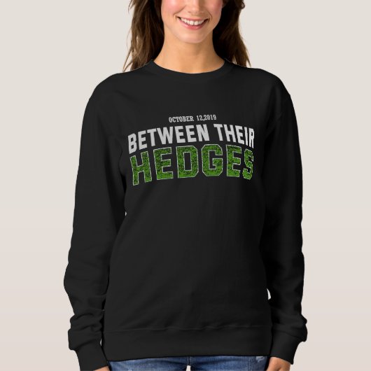 Between Their Hedges Football Thanksgiving Men Wom Sweatshirt (Vorderseite)
