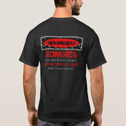 Beunruhigtes WARNING! Zombies werden 3 geschossen T-Shirt (Rückseite)