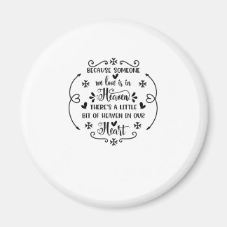 Beursache someone we love is in heaven, there a li magnet