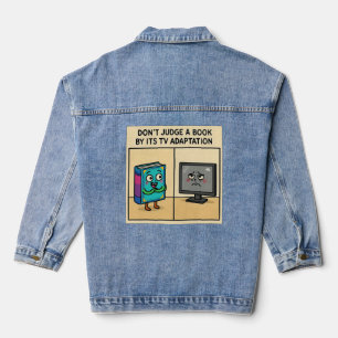 "Beurteile ein Buch nicht nach seiner TV-Adaption Jeansjacke
