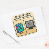 "Beurteile ein Buch nicht nach seiner TV-Adaption Quadratischer Aufkleber (Umschlag)