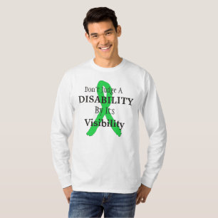 Beurteile eine Behinderung nicht nach ihrem Sichtb T-Shirt
