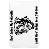 Beurteile meinen Hund nicht (Rottweiler) Magnet (Vertikal)