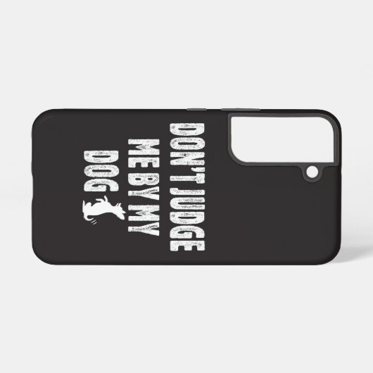 Beurteile mich nicht durch meinen Hund Samsung Galaxy Hülle (Rückseite (Horizontal))