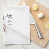 Beurteile mich, wenn du perfekt bist geschirrtuch (Viertel Falte)