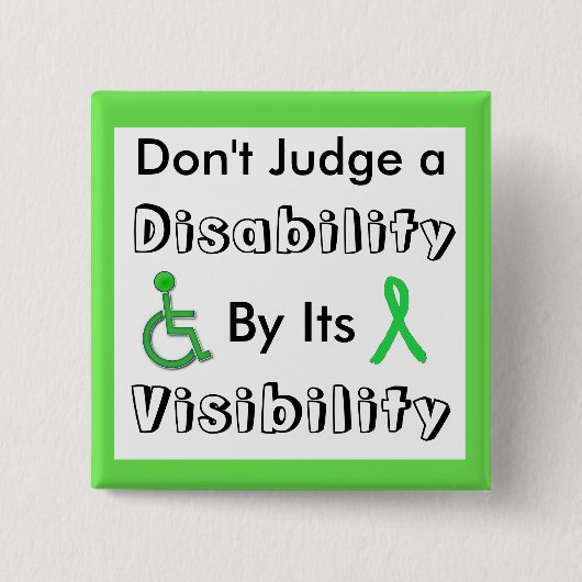 Beurteilen Sie eine Behinderung nicht anhand ihres Button (Vorderseite)