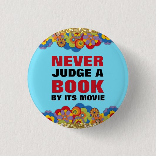 Beurteilen Sie nie ein Buch durch seinen Film für Button (Vorderseite)