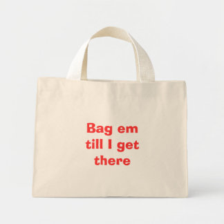 Beutel mich bis ich da bin mini stoffbeutel