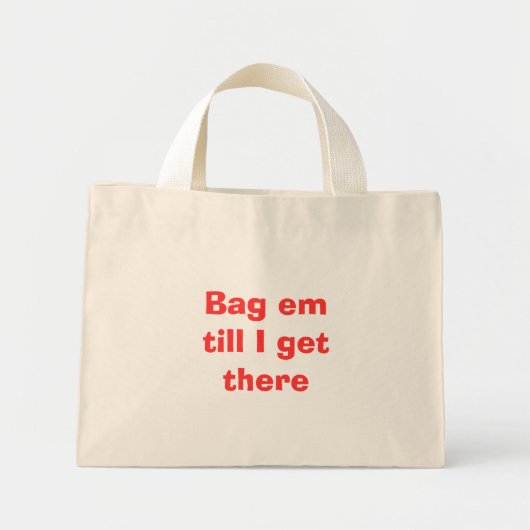 Beutel mich bis ich da bin mini stoffbeutel (Vorne)