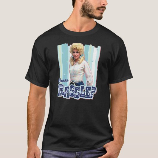 Beverly Hillbillies Wanna Rassle T-Shirt (Vorderseite)