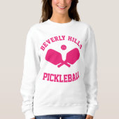 Beverly Hills Pickleball Sweatshirt (Vorderseite)