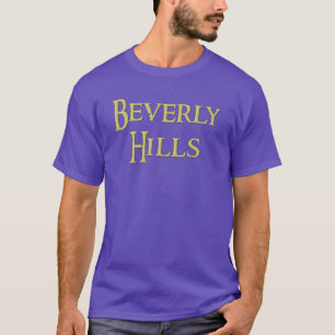 Beverly Hills! T - Shirt, für Verkauf! T-Shirt