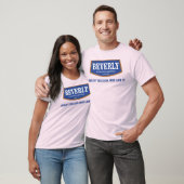 Beverly Proud Men T-Shirt (Unisex)