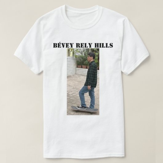 BÉVEY RELY HILLS T-Shirt (Design vorne)