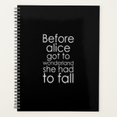 bevor Alice got, Wunderland sie fallen musste Planer (Vorderseite)