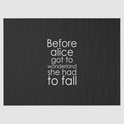 bevor Alice got, Wunderland sie fallen musste Seidenpapier (Vorderseite)
