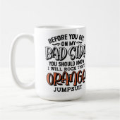 Bevor du auf meine schlechte Seite kommst Kaffeetasse (Links)