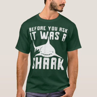 Bevor du Gefragt hast, war es ein gebrochener Haik T-Shirt