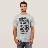 BEVOR ICH DICH IN DER FRAU IHRER MUTTER VERURTEILT T-Shirt (Vorne ganz)