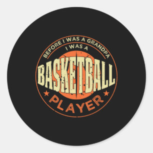 Bevor ich Großvater war, war ich Basketballspieler Runder Aufkleber