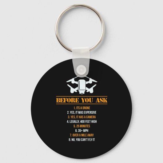 Bevor Sie Drohnenpilot Gefragt haben Schlüsselanhänger (Vorderseite)