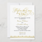 Bevor sie sagen, ich mache Hochzeit Probe Dinner Einladung (Vorderseite)