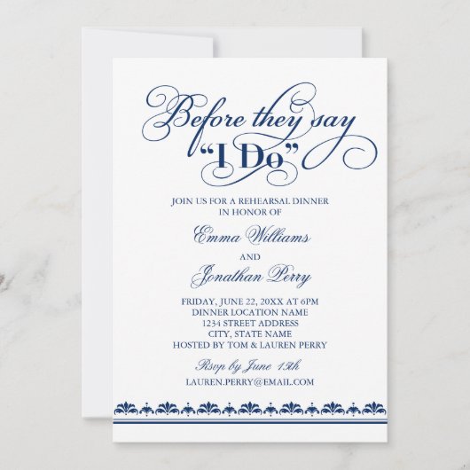 Bevor sie sagen, ich mache Hochzeit Probe Dinner Einladung (Vorderseite)