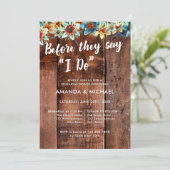 Bevor sie sagen, ich mache rustikale Probe Abendes Einladung (Stehend Vorderseite)