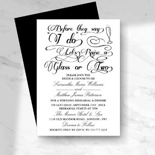 Bevor sie sagen, lasst uns ein oder zwei Gläser an Einladung