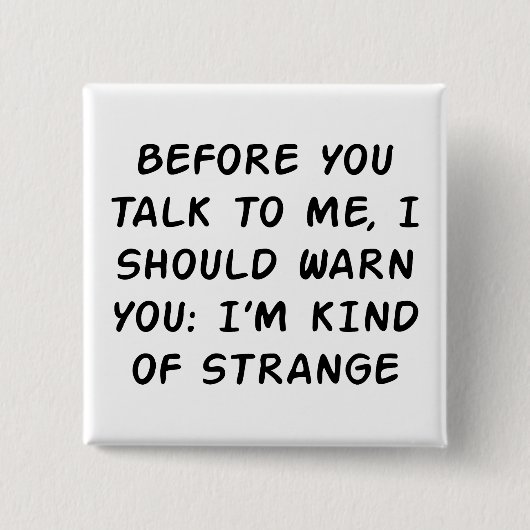 Bevor Sie sprechen Button (Vorderseite)