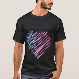 Bewahre das Herz Motivationszitat-Geschenk T-Shirt