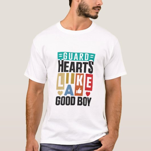 Bewahre Herzen wie ein guter Junge, T-Shirts für H (Vorderseite)