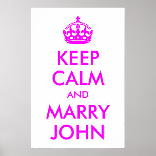 Bewahre Ruhe und heirate John Druck Poster