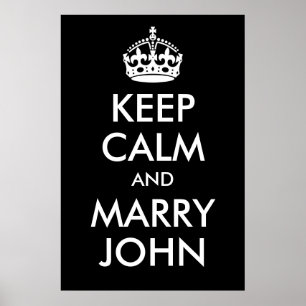 Bewahre Ruhe und heirate John Druck Poster