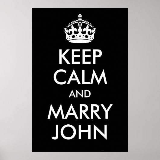 Bewahre Ruhe und heirate John Druck Poster (Vorne)
