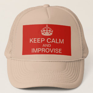 Bewahre Ruhe und improvisiere Mütze
