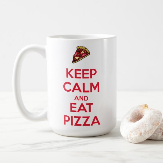 Bewahre Ruhe und iss Pizza 2 Kaffeetasse (Mit Donut)
