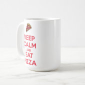 Bewahre Ruhe und iss Pizza 2 Kaffeetasse (Vorderseite Links)