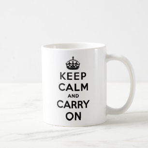 Bewahre Ruhe und mache weiter Kaffeetasse