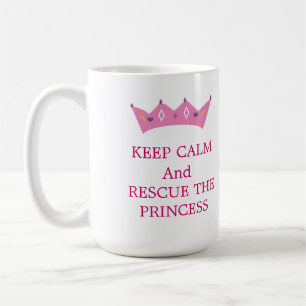Bewahre Ruhe und rette die Prinzessin Kaffeetasse