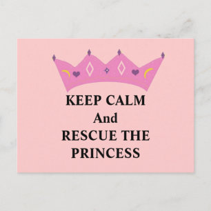 Bewahre Ruhe und rette die Prinzessin Postkarte